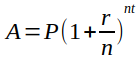 A = P(1 +(r/n))^nt